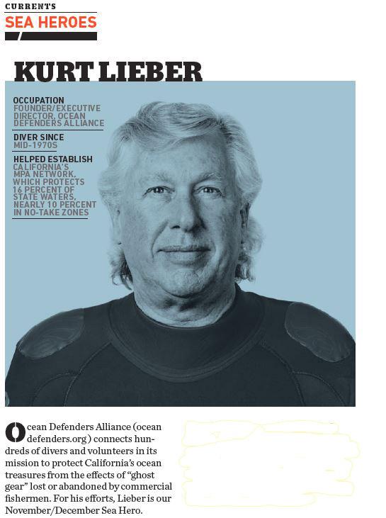 Scuba Diving magazine's "SEA HERO OF THE YEAR" to Kurt Lieber